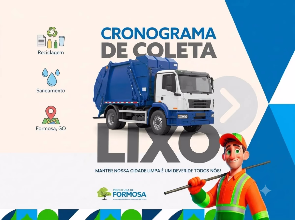 Banner informativo da Prefeitura de Formosa-GO sobre o cronograma de coleta de lixo. A imagem destaca um caminhão compactador de lixo azul e branco ao centro, com o título “Cronograma de Coleta Lixo”. À esquerda aparecem ícones relacionados à reciclagem, saneamento e localização em Formosa, Goiás. No canto inferior direito há um personagem ilustrado vestido como gari, usando uniforme laranja com faixas refletivas. Na parte inferior está a mensagem “Manter nossa cidade limpa é um dever de todos nós!” junto ao logotipo da Prefeitura de Formosa.