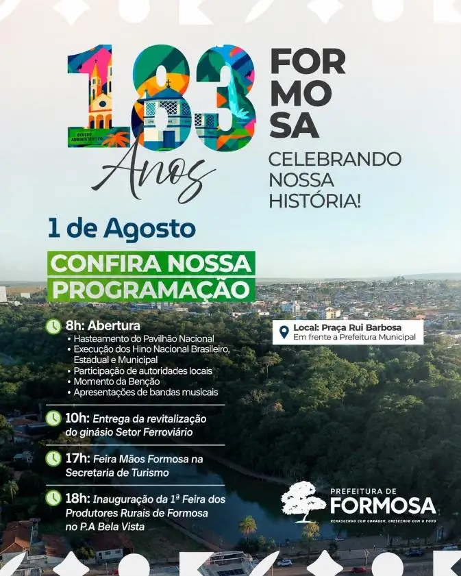Cartaz anunciando a programação do aniversário de Formosa que comemora neste sábado dia 1º de agosto 183 anos.