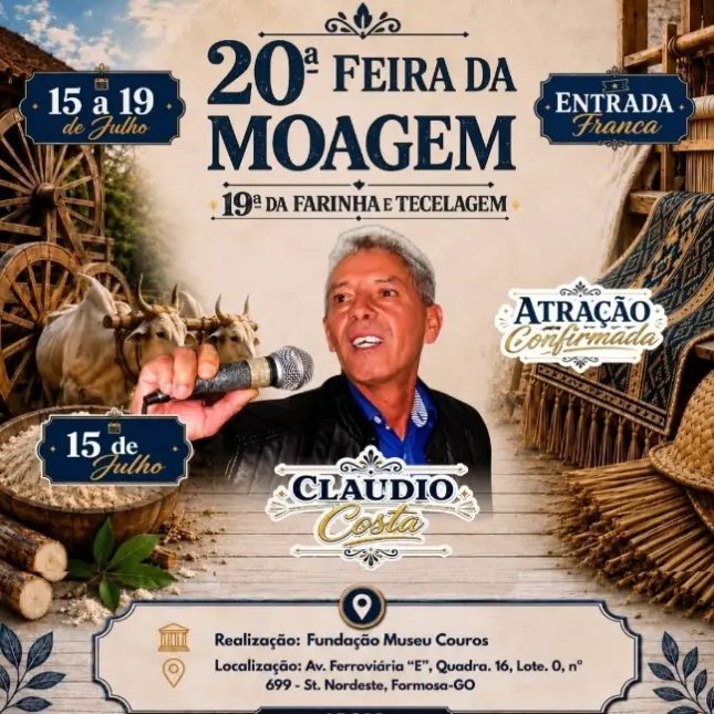Banner oficial da Feira da Moagem destacando o cantor Claudio Costa com um microfone na mão, apresentação agendada para o dia 15 de julho. Realização da Fundação Museu Couros.