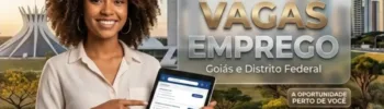 Mulher negra sorridente segurando um tablet com vagas de emprego, tendo ao fundo monumentos de Brasília, como a Catedral e o Congresso Nacional, e edifícios modernos. À direita, um painel translúcido com o texto "Vagas Emprego - Goiás e Distrito Federal.