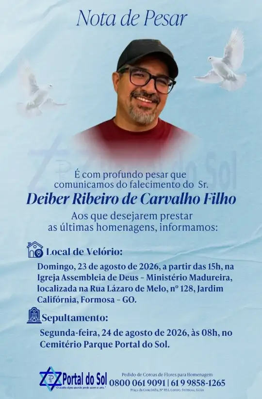 Na imagem nota de pesar, com a foto do Deiber Ribeiro de Carvalho Filho, e um convite para o velório que acontece hoje e amanhã com sepultamento na segunda-feira. 