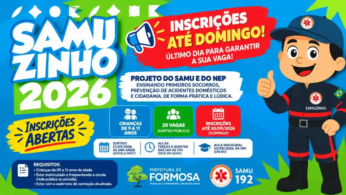 Projeto SAMUZINHO 2026 em Formosa: inscrições até domingo para crianças de 9 a 11 anos, com 20 vagas e atividades de primeiros socorros, prevenção de acidentes e cidadania.