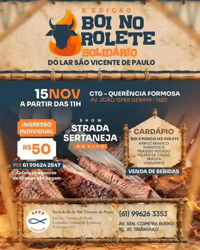 Imagem divulgação Evento acontece em 15 de novembro, no CTG Querência Formosa, com boi e porco no rolete, música ao vivo e renda destinada ao Lar São Vicente de Paulo.